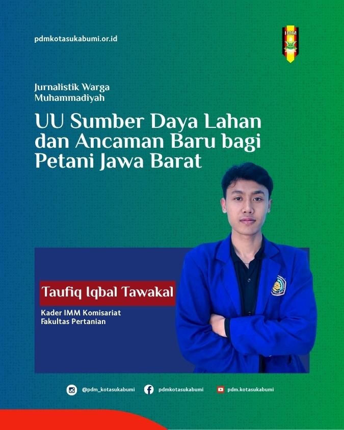 UU Sumber Daya Lahan dan Ancaman Baru bagi Petani Jawa Barat